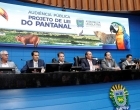 Gerson diz que Lei do Pantanal vai garantir desenvolvimento sustentável