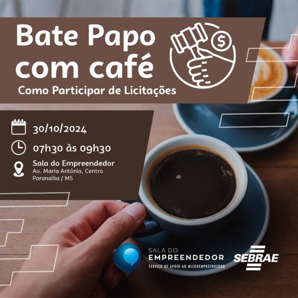 Sala do Empreendedor promove “Bate Papo com Café”