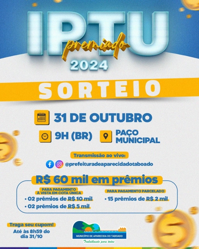 Administração Municipal realizará sorteio da Campanha IPTU Premiado 2024